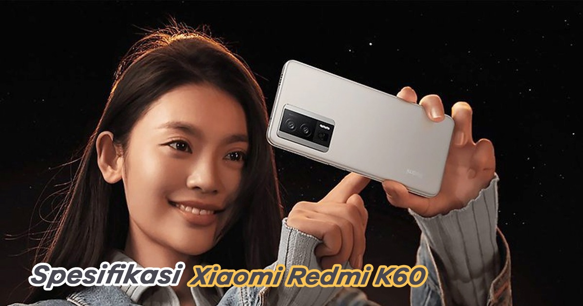Spesifikasi Xiaomi Redmi K60