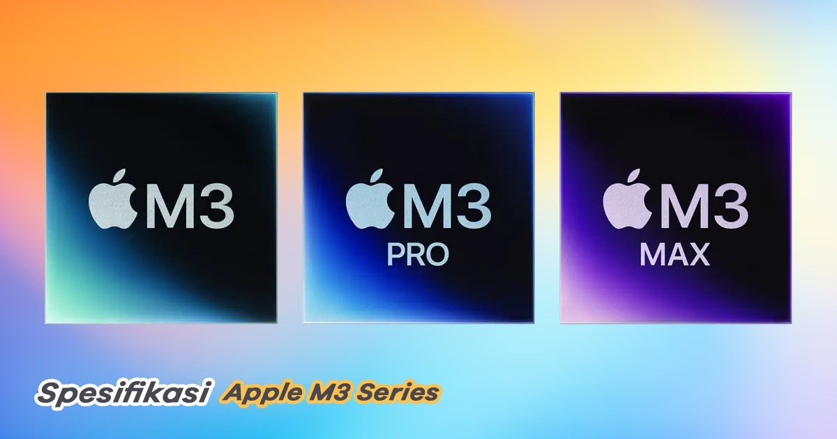 spesifikasi apple m3 series