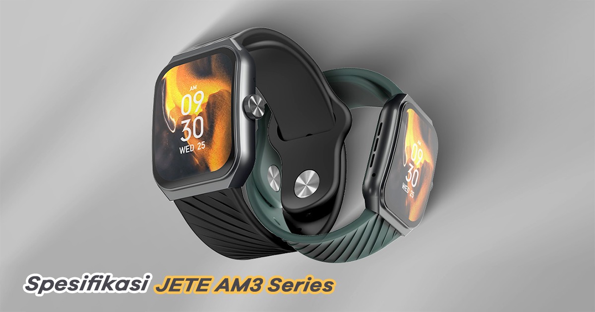 Spesifikasi JETE AM3 Series - FI