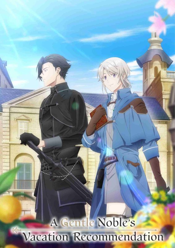A Gentle Noble’s Vacation Recommendation