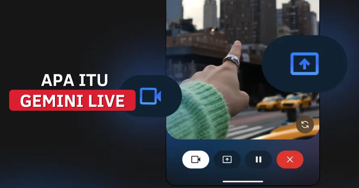 apa itu gemini live