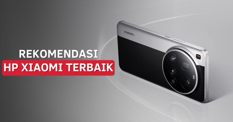 15 Rekomendasi HP Xiaomi Kamera Terbaik Tahun 2026