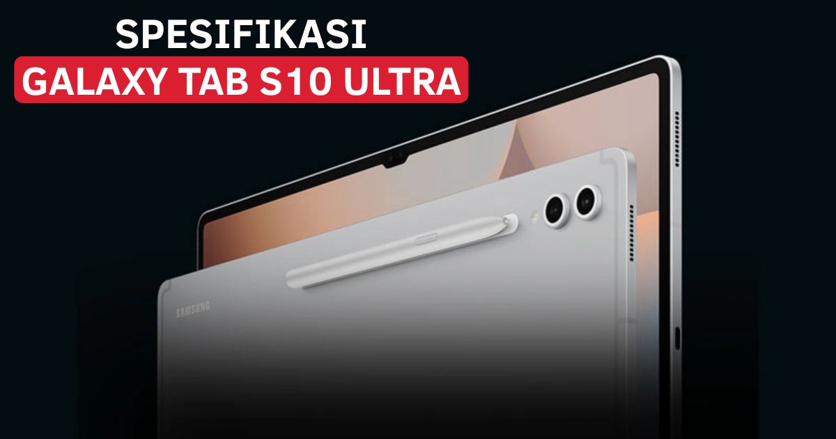 Spesifikasi Galaxy Tab S10 Ultra