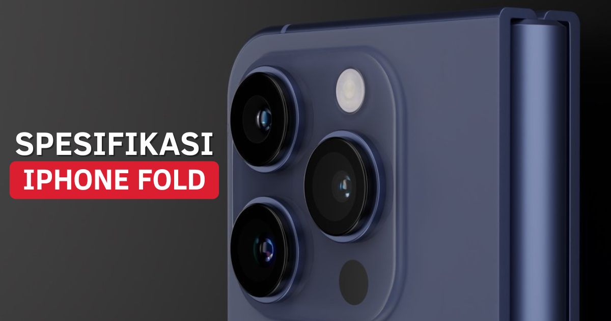 Spesifikasi iPhone Fold