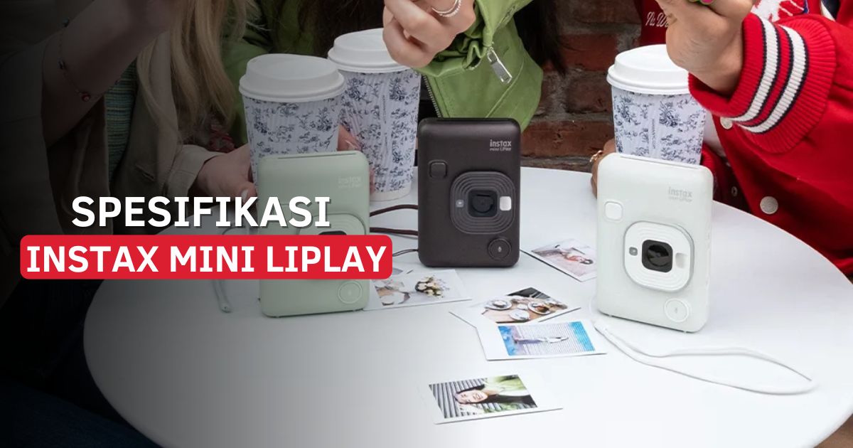 Spesifikasi Instax Mini LiPlay