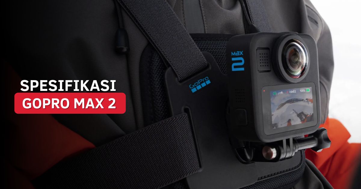 Spesifikasi GoPro MAX 2