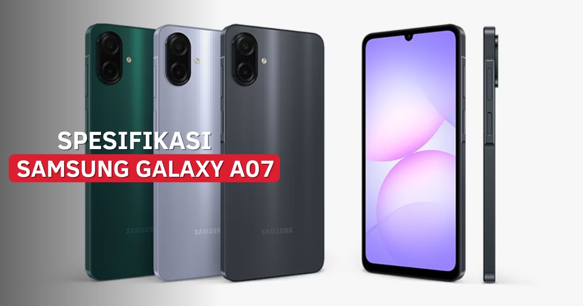 Spesifikasi Samsung Galaxy A07