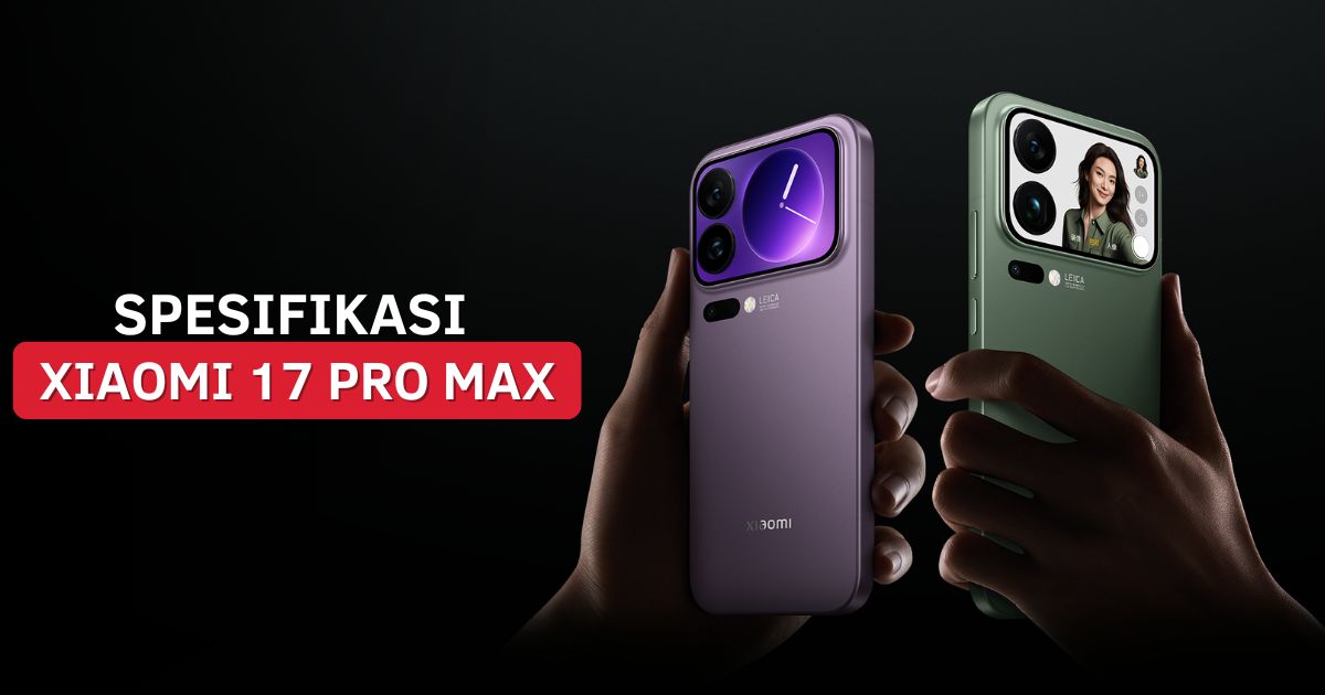 Spesifikasi Xiaomi 17 Pro Max
