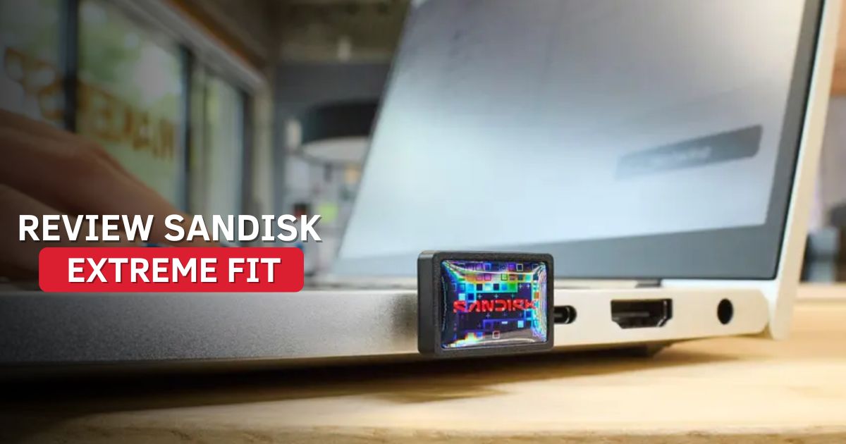 Review SanDisk Extreme Fit USB-C