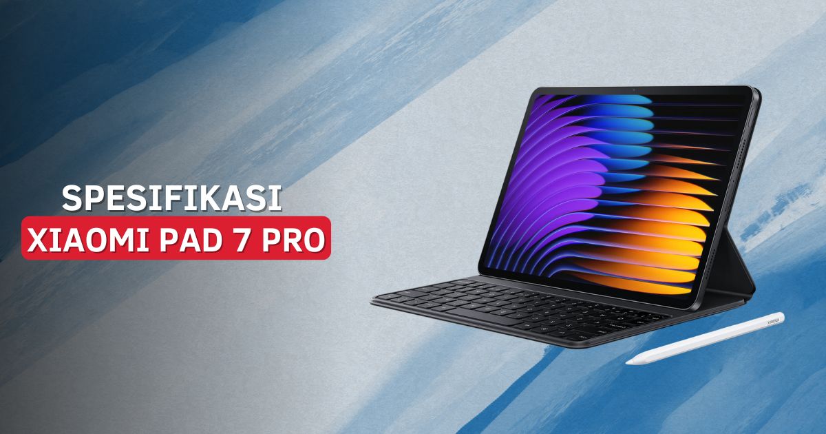 Spesifikasi Xiaomi Pad 7 Pro