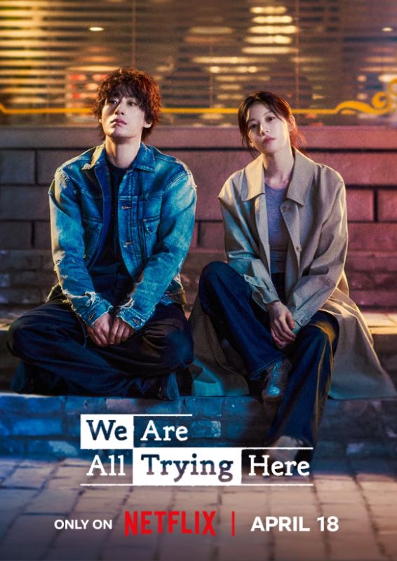 Drama Korea Terbaru - We Are All Trying Here