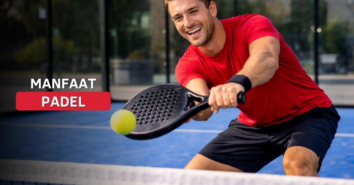 Manfaat Padel