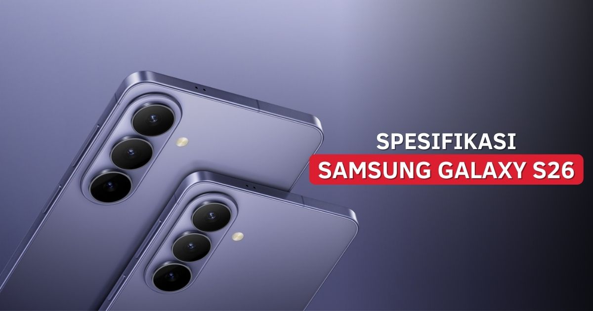 Spesifikasi Samsung Galaxy S26