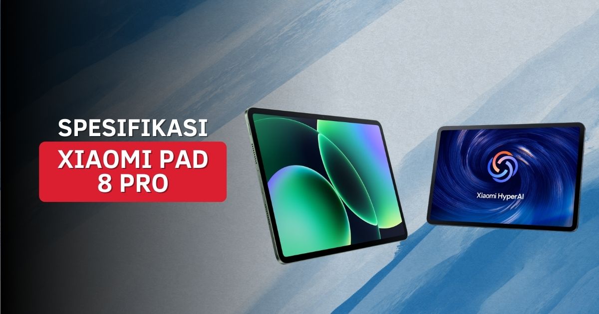 Spesifikasi Xiaomi Pad 8 Pro
