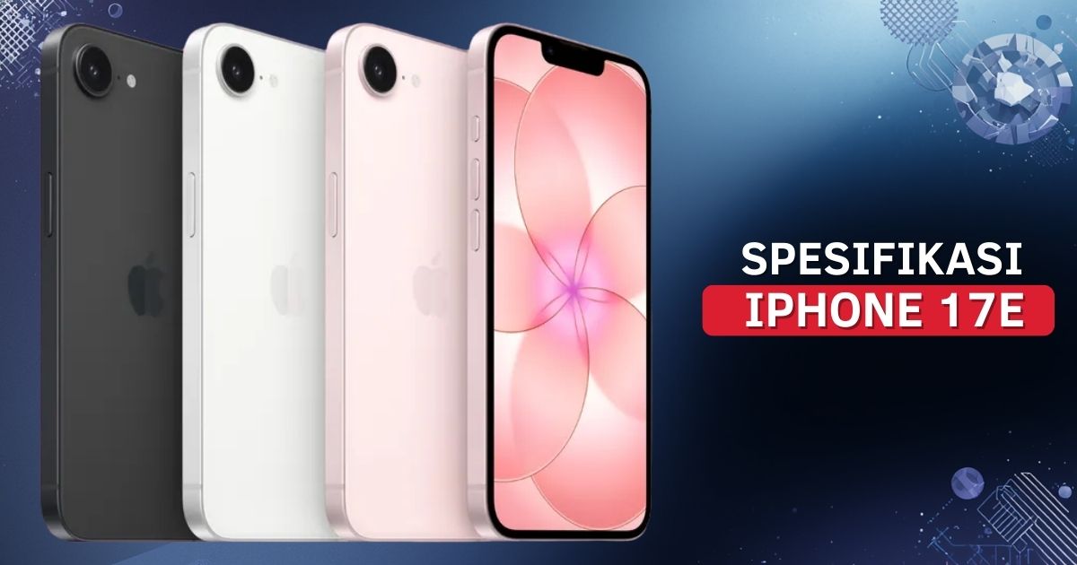 Spesifikasi iPhone 17e