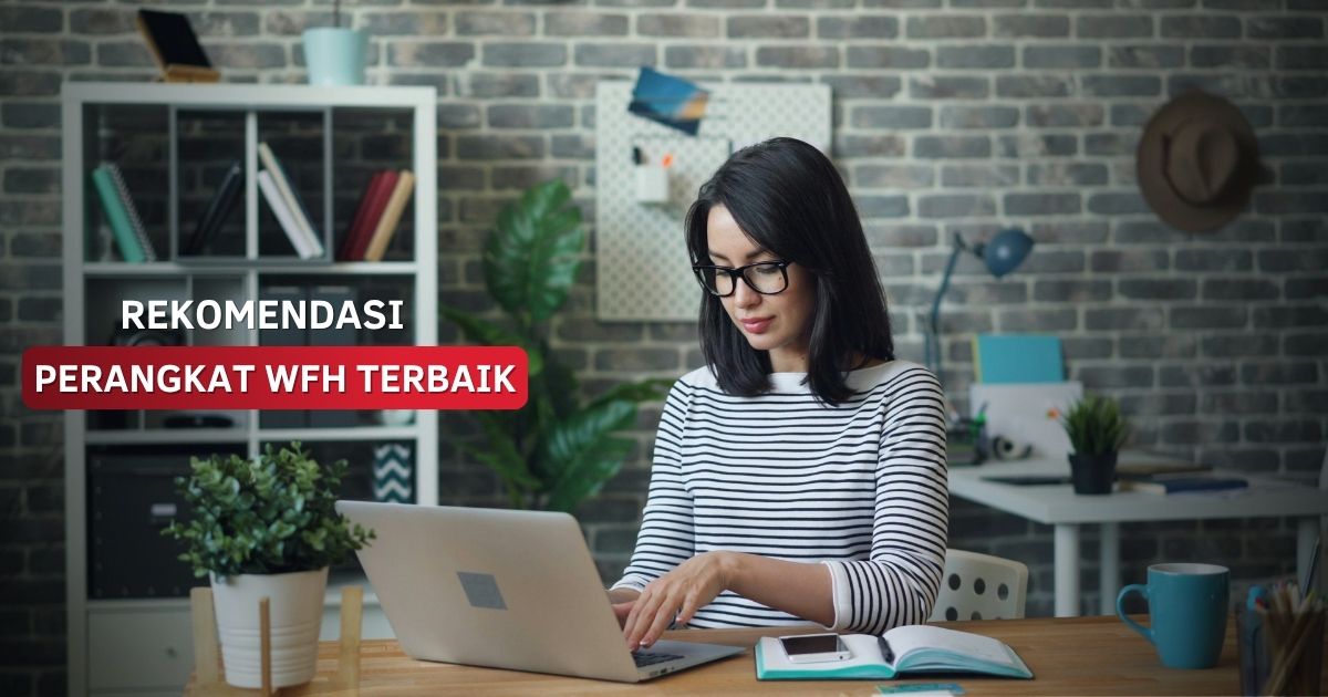 Rekomendasoi Perangkat WFH