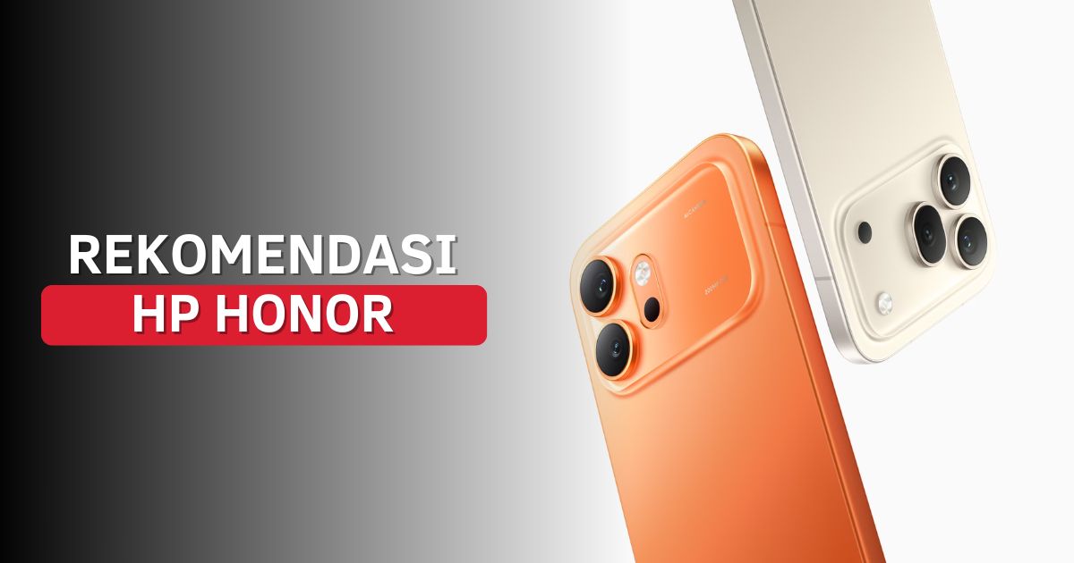 Rekomendasi HP Honor