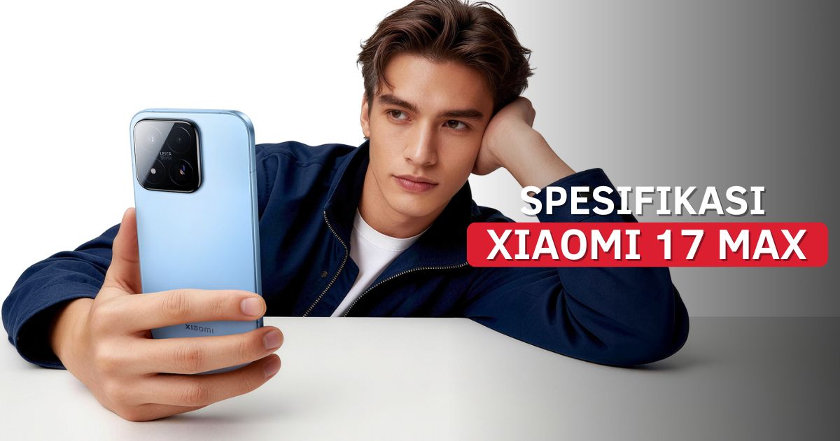 Spesifikasi Xiaomi 17 Max