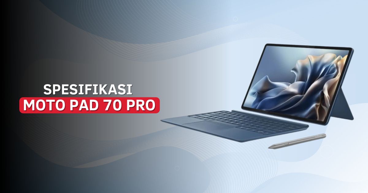 Spesifikasi Moto Pad 70 Pro