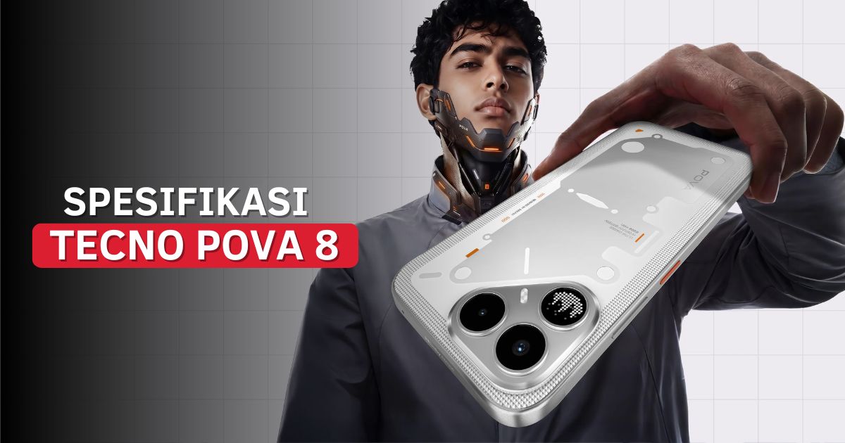 Spesifikasi Tecno Pova 8
