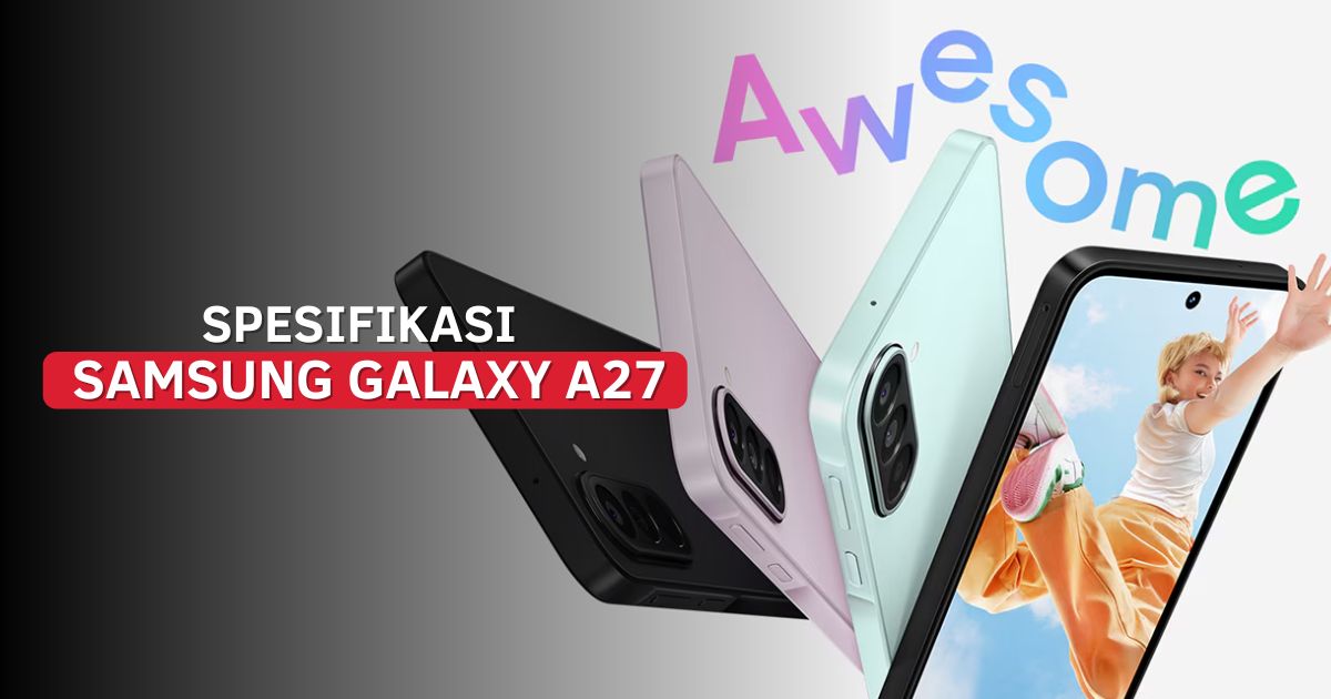 Spesifikasi Samsung Galaxy A27