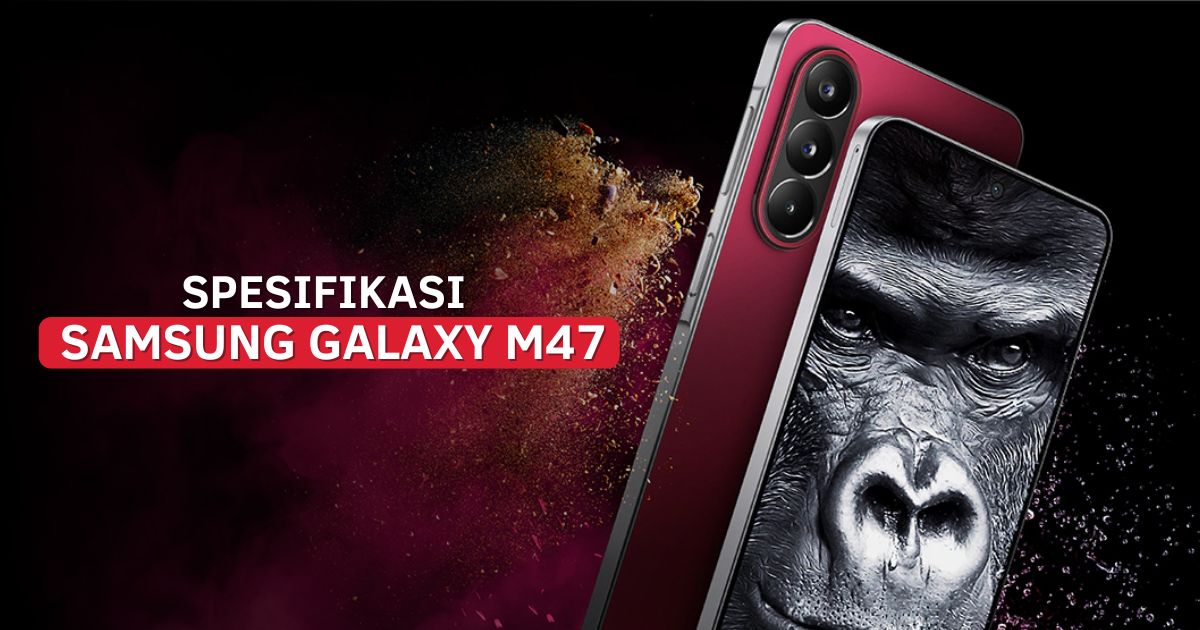 Spesifikasi Samsung Galaxy M47